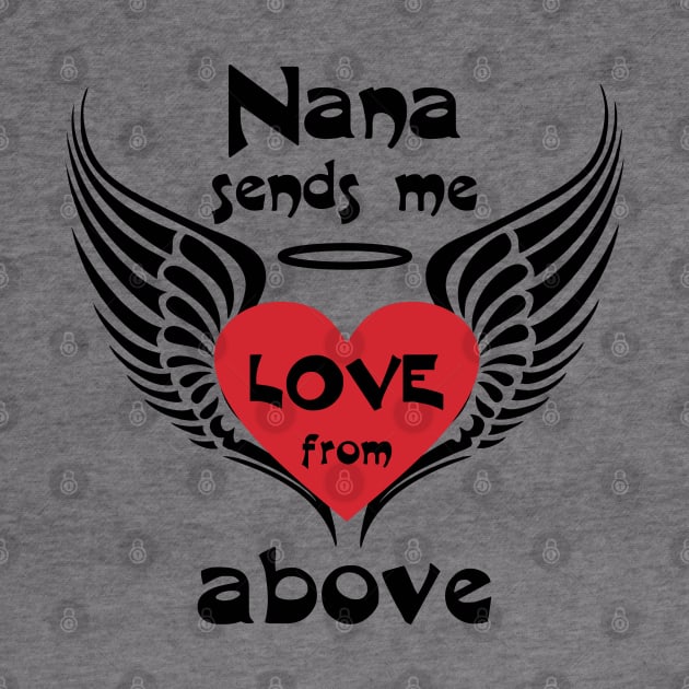 Nana Sends Me Love From Above by PeppermintClover